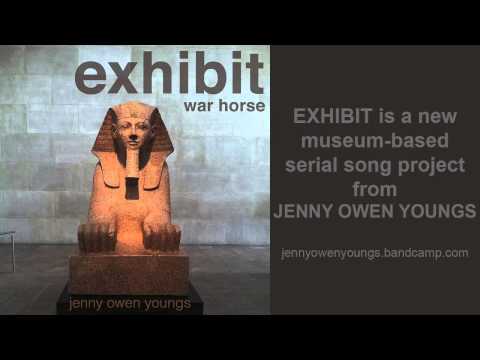 Jenny Owen Youngs - War Horse (EXHIBIT series #6)