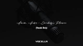Download lagu Aziz Hedra - Somebody's Pleasure (Acapella/Vocals Only) mp3