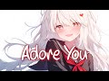 Nightcore Adore You Miley Cyrus Lyrics