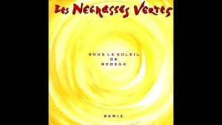 Les Negresses Vertes - Sous le soleil de bodega ''Extended Vocal Version'' (1992)