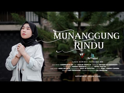 MUNANGGUNG RINDU - VAULIN TRIFALIA (OFFICIAL MUSIC VIDEO)