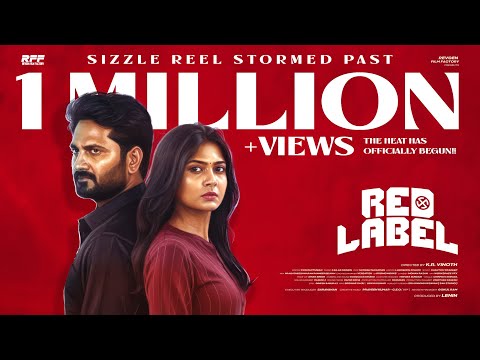 REDLABEL - SIZZLE REEL |TEASER | LENIN | AZMIN YASAR | KR VINOTH | REVGEN FILM FACTORY | MUNISHKANTH — Red Label