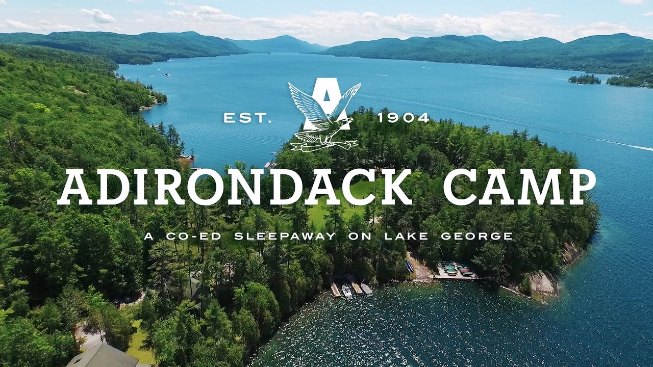 One of the Best Summer Camps in the US - Adirondack Camp