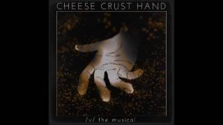 08 Cheese Crust Hand - Friday Night Call - /v/ the Musical IV