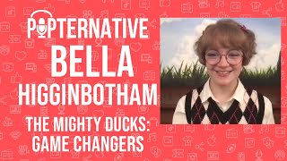 Bella Higginbotham talks about The Mighty Ducks: Game Changers on Disney+ and much more! video