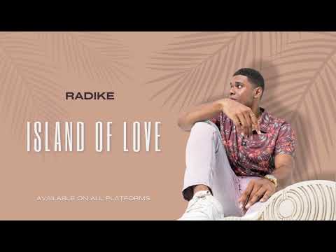Radike - Island of Love