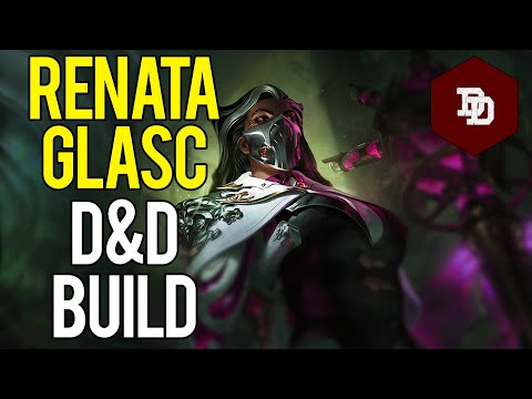 How To Build Renata Glasc in D&D 5e! - League of Legends Dungeons and Dragons Builds