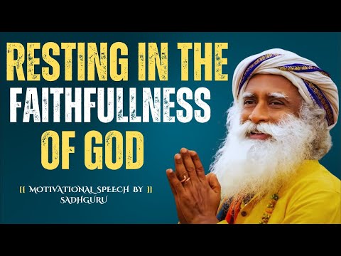 Resting in the faithfulness of God