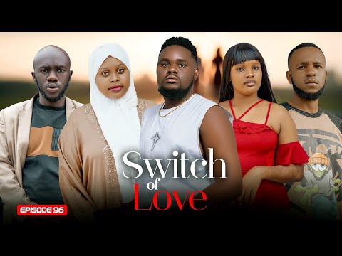 SWITCH OF LOVE EP 96 |Love Story ❤️❤️ #kiparabrand #clamvevo #dontatv #abbyplus #chingamedia #love