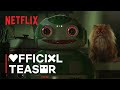 LOVE DEATH ROBOTS VOLUME 4 Official Teaser Netflix