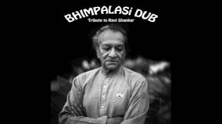 RAVI SHANKAR - Bhimpalasi DUB (MIGHTY PATCH DUB Remix)