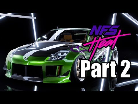 NEED FOR SPEED HEAT Gameplay Walkthrough Part 2 PS4 PRO - No Commentary