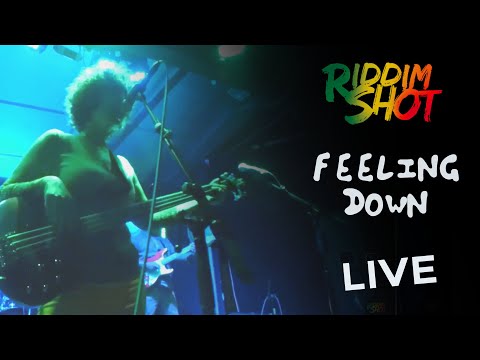 Riddim Shot - Feeling Down (Live Music Video)