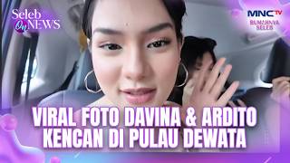Download lagu Viral Photo of Davina and Ardito on a Date on the Island of the Gods | CELEBRITIES ON NEWS mp3