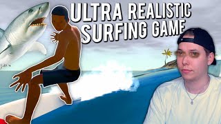 The Most Realistic Surfing Game Ever!