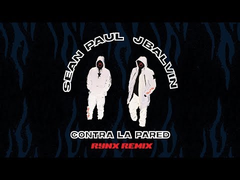Sean Paul & J Balvin - Contra La Pared (Rynx Remix)