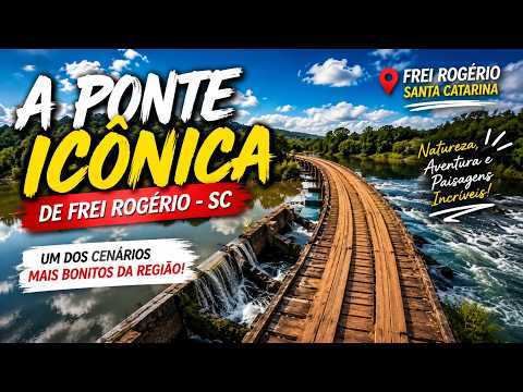 DR 116 - 📍 Ponte do Rio Correntes: Parada Obrigatória em Frei Rogério-SC