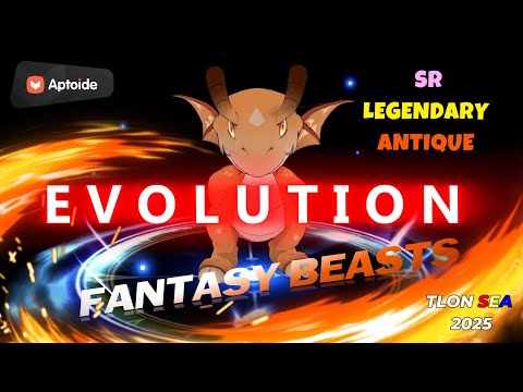 HOW TO EVOLVE FANTASY BEASTS ???  | LEGEND OF NEVERLAND SEA | FANTASY BEASTS EVOLUTION GUIDE