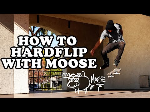 HOW TO HARDFLIP WITH MOOSE (SKATEBOARDING TRICK TIP)