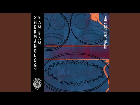 BAM BAM (Seb Zito Remix)