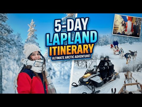 5 Days in Lapland, Finland: The Perfect Guide ❄️