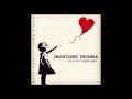 Heartless Trouble (performed by Bright Lights ...