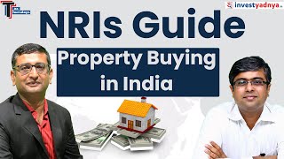 How can an NRI Buy Property in India? NRIs Guide- Property Buying in India | Parimal Ade