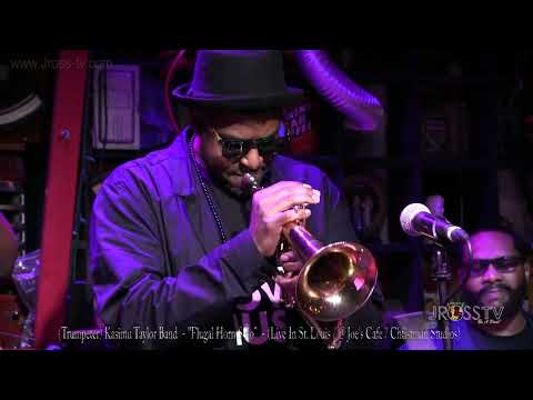 James Ross @ (Trumpeter) Kasimu Taylor - "Live In The LOU" - www.Jross-tv.com (St. Louis)