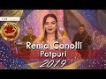 Potpuri (Gezuar 2019) Rema Canolli