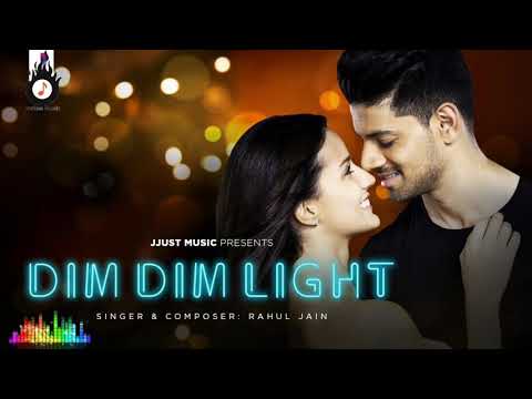 "Dim dim light"(Official Song)/Rahul Jain/Sooraj Pancholi/.../#Indianmusic