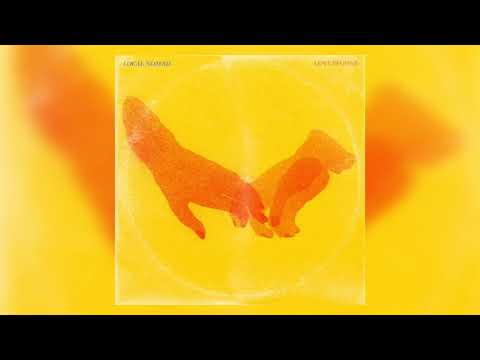 𝕷𝖔𝖈𝖆𝖑 𝕹𝖔𝖒𝖆𝖉 - 𝕷𝖔𝖛𝖊 𝕴𝖘 𝕲𝖔𝖓𝖊