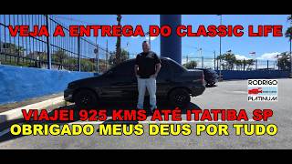 Veja A Entrega do Classic Life Viajei 925 Kms Até Itatiba SP OBRIGADO MEU DEUS POR TUDO