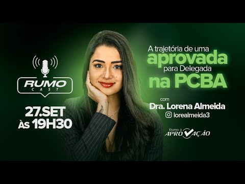 RUMOCAST - EP. 06 | Delegada Lorena | PCBA