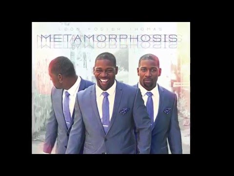 Leon Foster Thomas - Metamorphosis