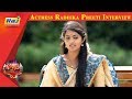 Actress Radhika Preeti Interview Natchathira Neram Dt 07 04 19 Raj Tv