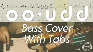 UDD - Oo (bass cover with TABS)
