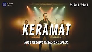 Download lagu 🎵 KERAMAT - Rhoma Irama | Epic Rock Ballad Melodic Metalcore Cover mp3