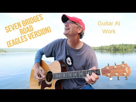 How to play 'Seven Bridges Road' (Eagles Version)