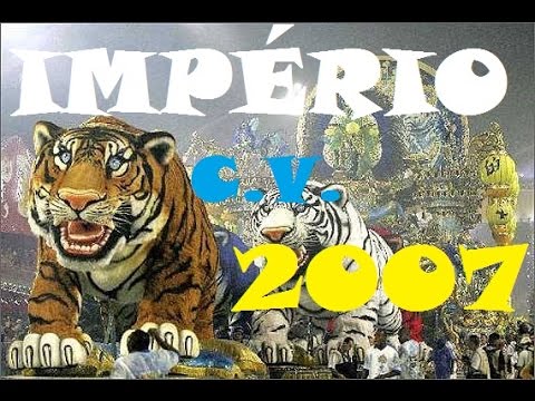 Império de Casa Verde 2007 - Ensaio Técnico