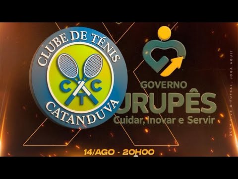 FUTSAL AO VIVO | CLUBE DE TÊNIS CATANDUVA X URUPÊS | PAULISTA INTERIOR DE FUTSAL | CATANDUVA-SP