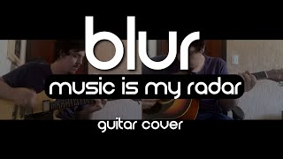 Blur - Music Is My Radar (Guitar Cover)