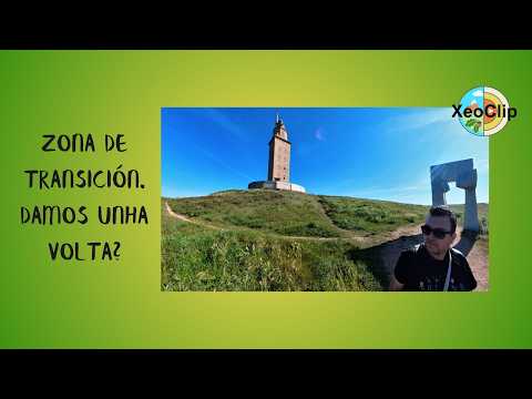 Vídeo: Damos  unha volta? Torre de Hércules. Zona de transición