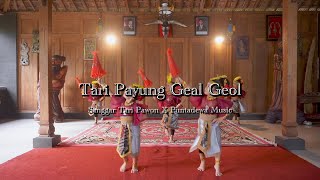 Download lagu Tari Payung Geal Geol mp3 Download lagu Tari Payung Geal Geol mp3