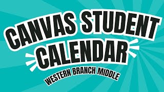 Student Canvas Calendar