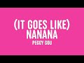 Peggy Gou - (It Goes Like) Nanana (Edit) (Lyrics Video)