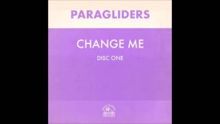 Paragliders - Change Me (HD Tracks)
