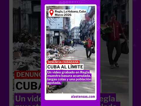 La vida en Cuba, una lucha por sobrevivir entre basura, apagones y desabastecimiento