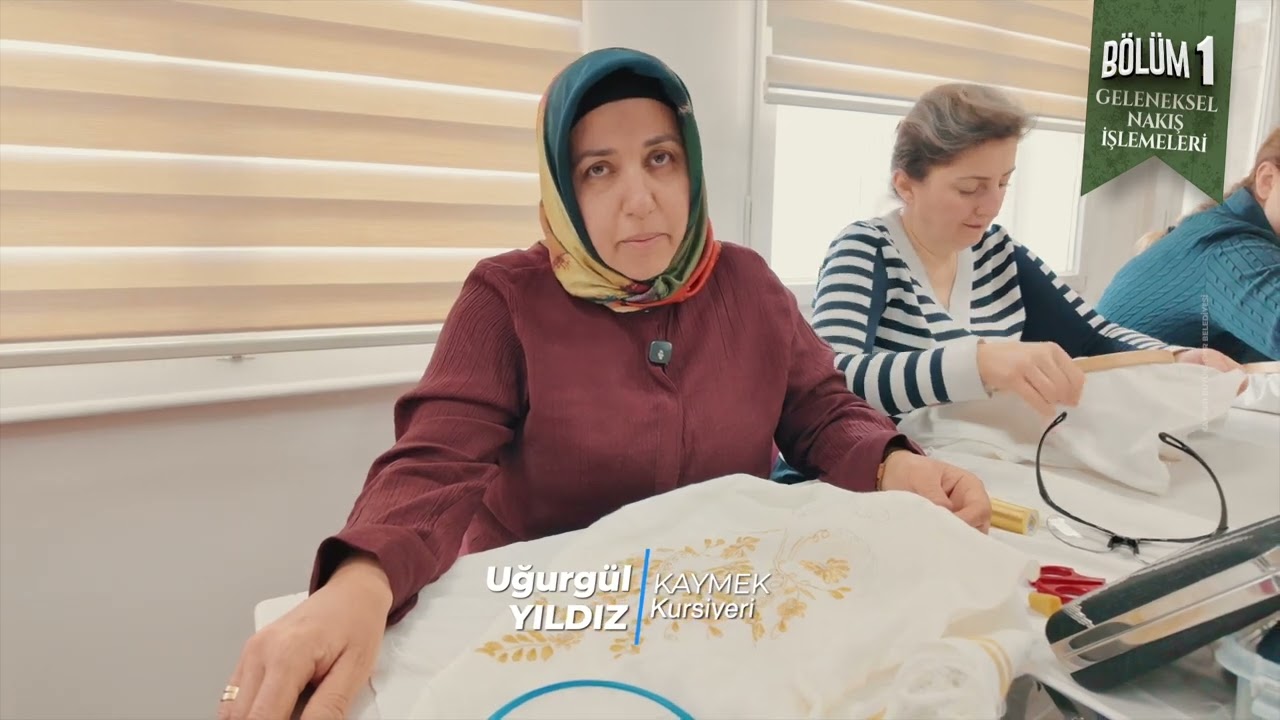 El Emeği Göz Nuru | Bölüm 1: Geleneksel Nakış İşlemeleri ❤️
