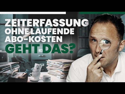 Zeiterfassung ohne Abo – so geht’s für Kleinbetriebe!