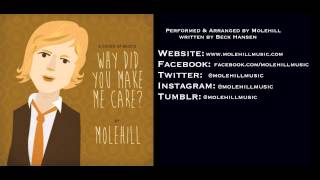 Beck - Why Did You Make Me Care? - Performed by Molehill